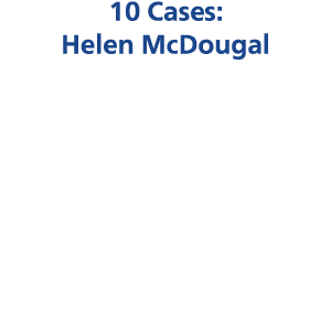 10 Cases: Helen McDougal