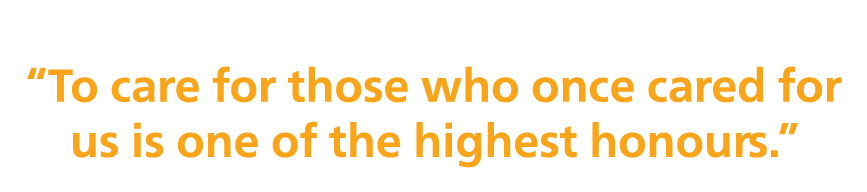 Community Projects: “To care for those who once cared for us is one of the highest honours.”