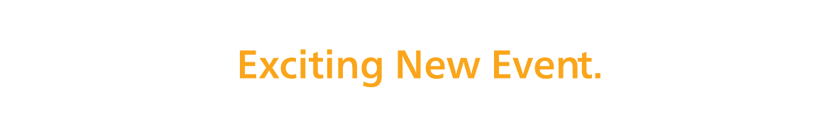 Save the Date! Exciting New Event.